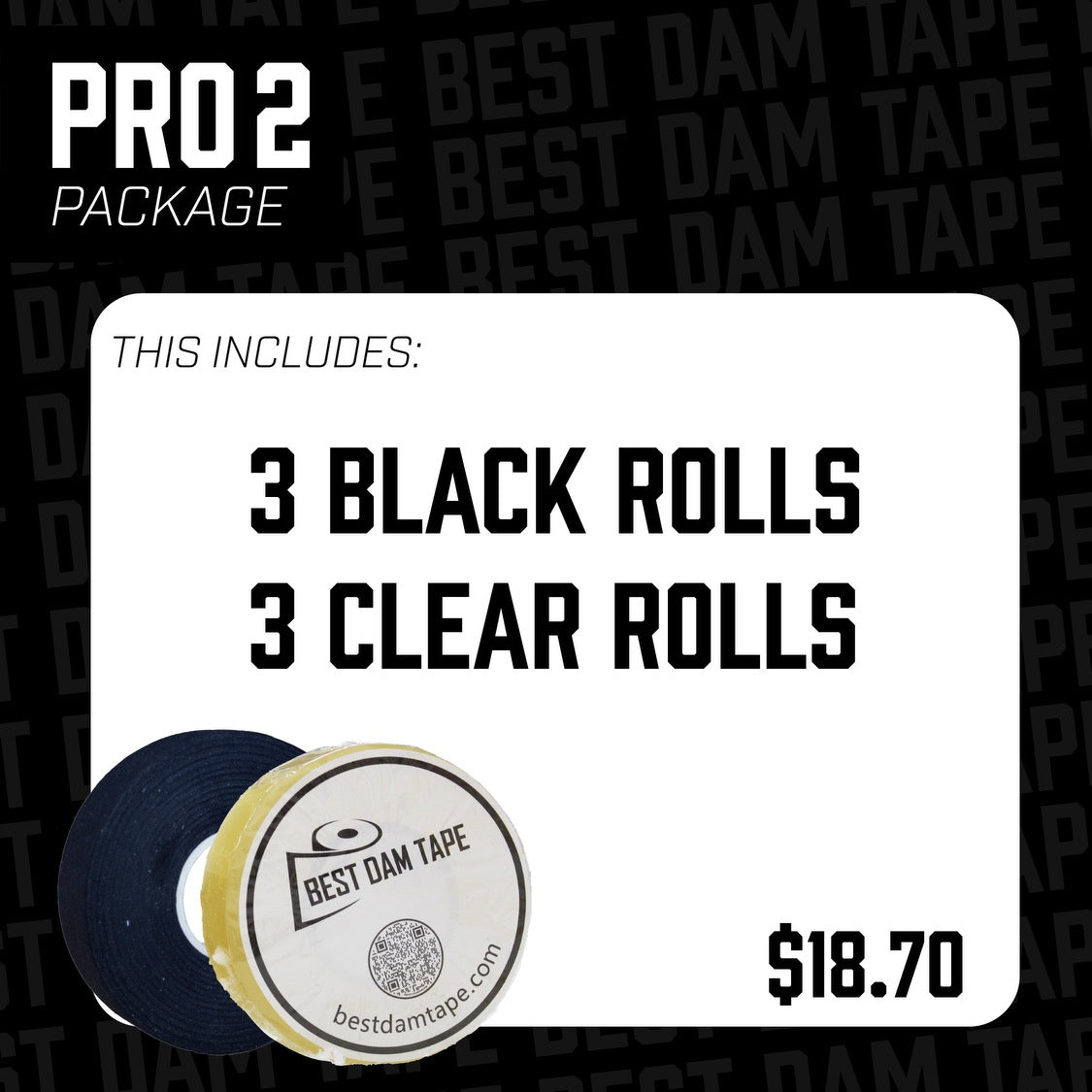 Pro 2 which includes 3 black rolls, 3 clear rolls